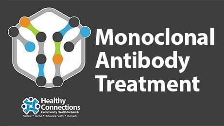 Monoclonal Antibody Treatment Available