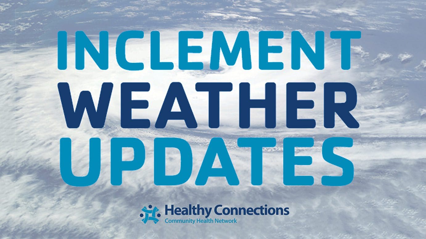 inclement-weather-updates-healthy-connections