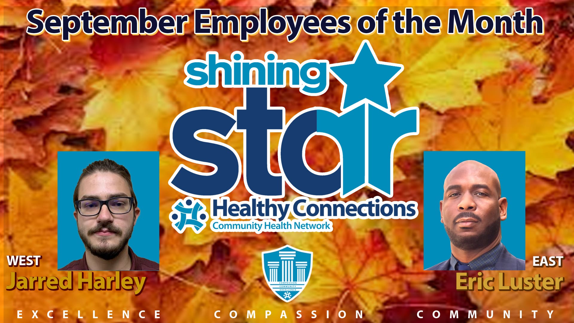 The September 2022 Employees of the Month Jarred Harley of Mena and Eric Luster of Little Rock.