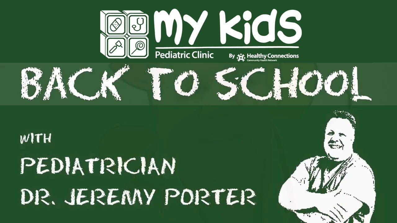 Back to School with pediatrician Dr. Jeremy Porter with My Kids Pediatric Clinic.