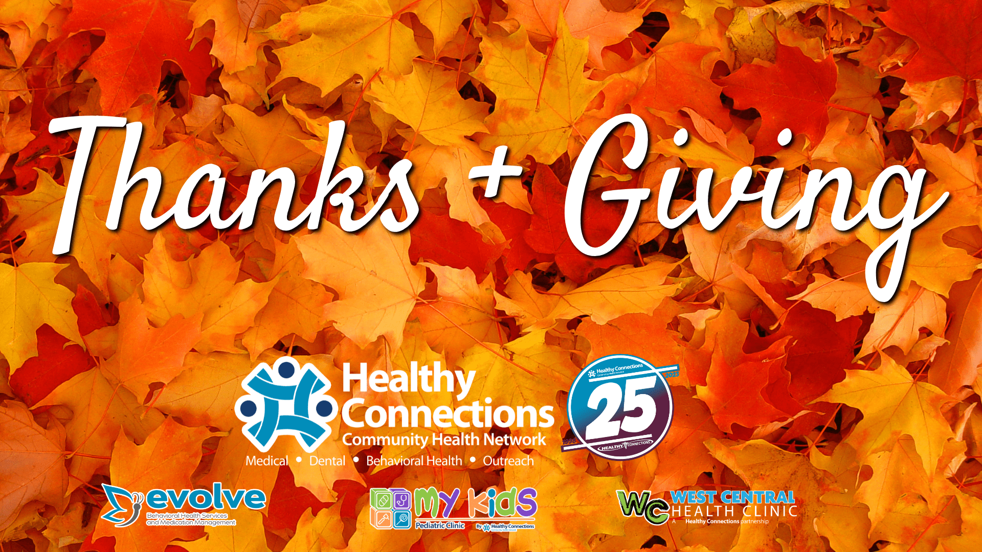 A Healthy Connections graphic that says "Thanks + Giving" with a background of fall leaves.