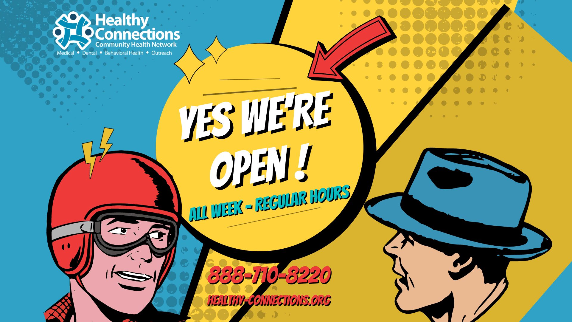 A comic book graphic from Healthy Connections saying "Yes, We're Open!" with their contact info.