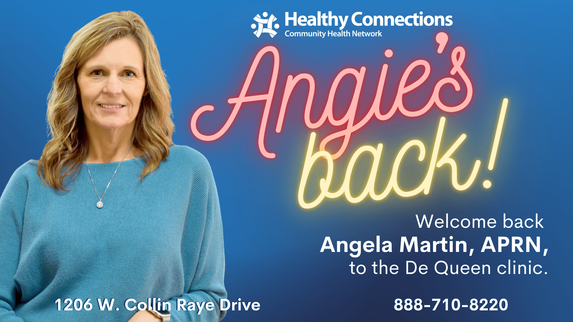 Healthy Connections announces that Angela Martin returns to the De Queen clinic.