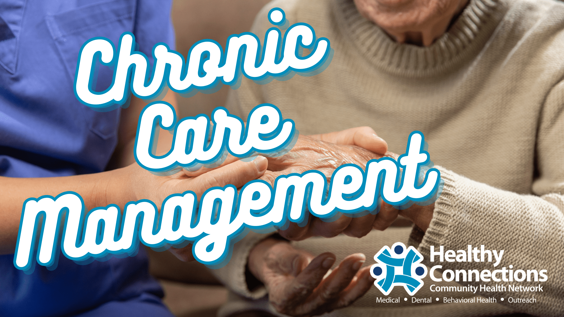 Stay connected to your health with Healthy Connections' Chronic Care Management.