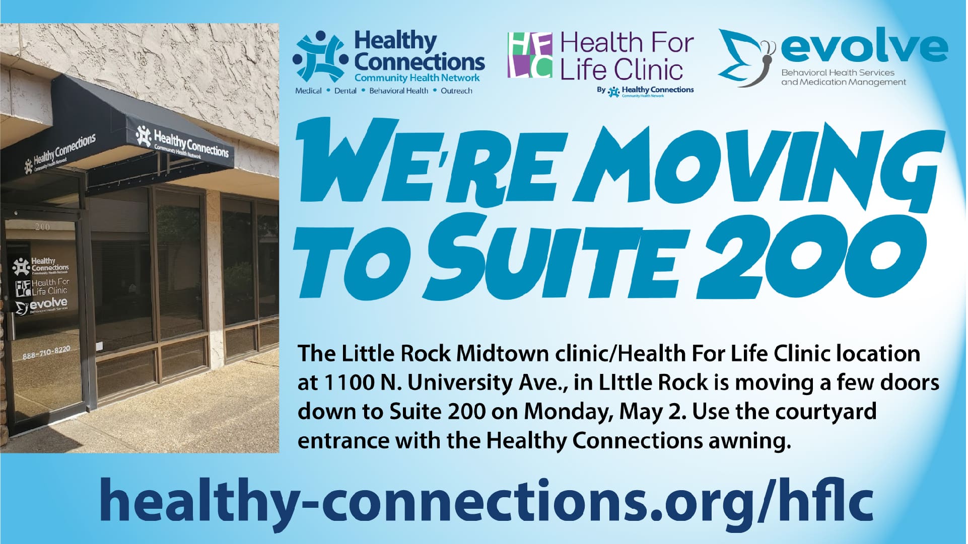 The Little Rock Midtown clinic is moving to Suite 200 on May 2.
