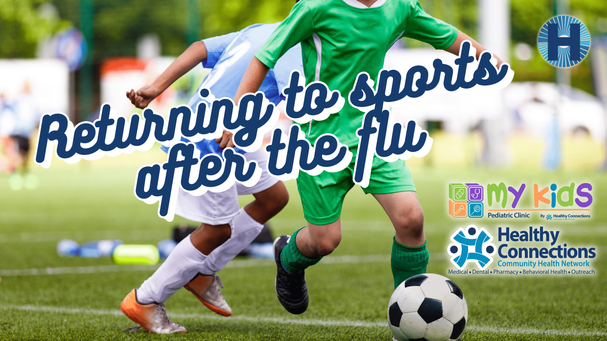 Returning to sports after the flu graphic for a blog post at Healthy Connections