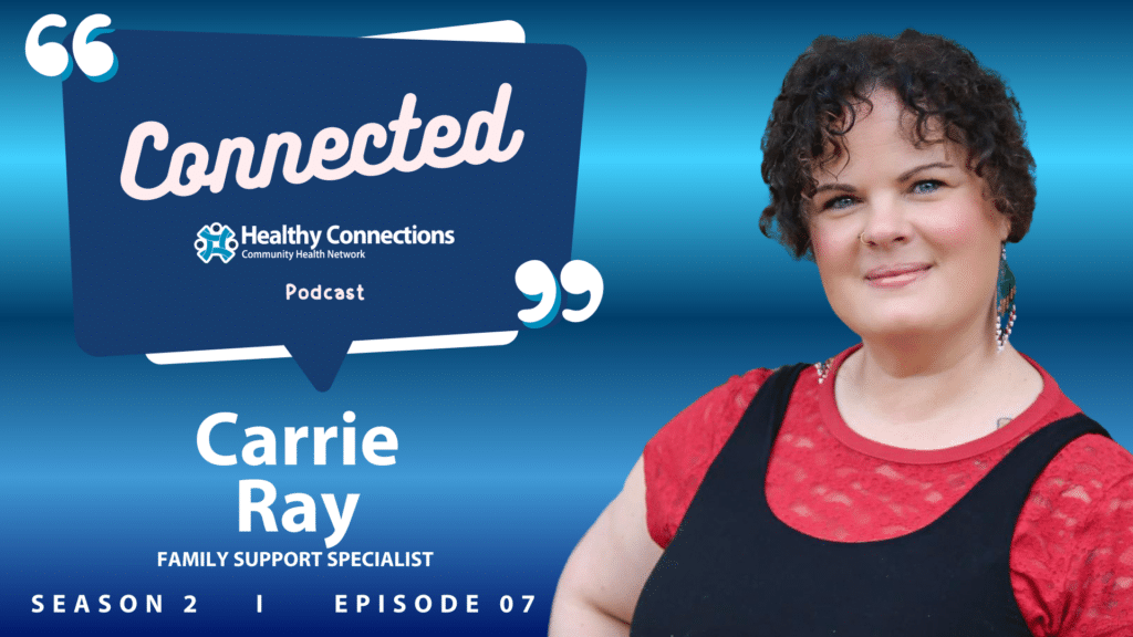 Carrie Ray Healthy Families Arkansas Connected Podcast episode