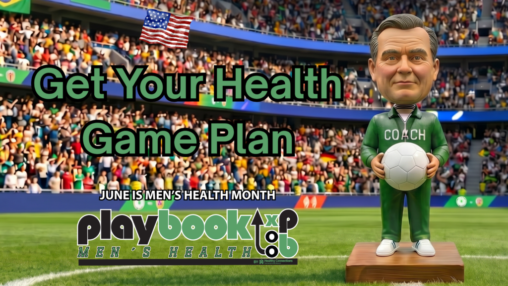 Men’s Health Month game plan with Playbook Men’s Health by Healthy Connections