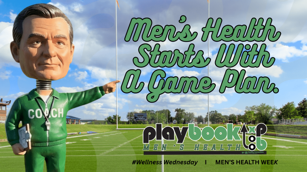 Preventive care for men through Playbook Men’s Health by Healthy Connections