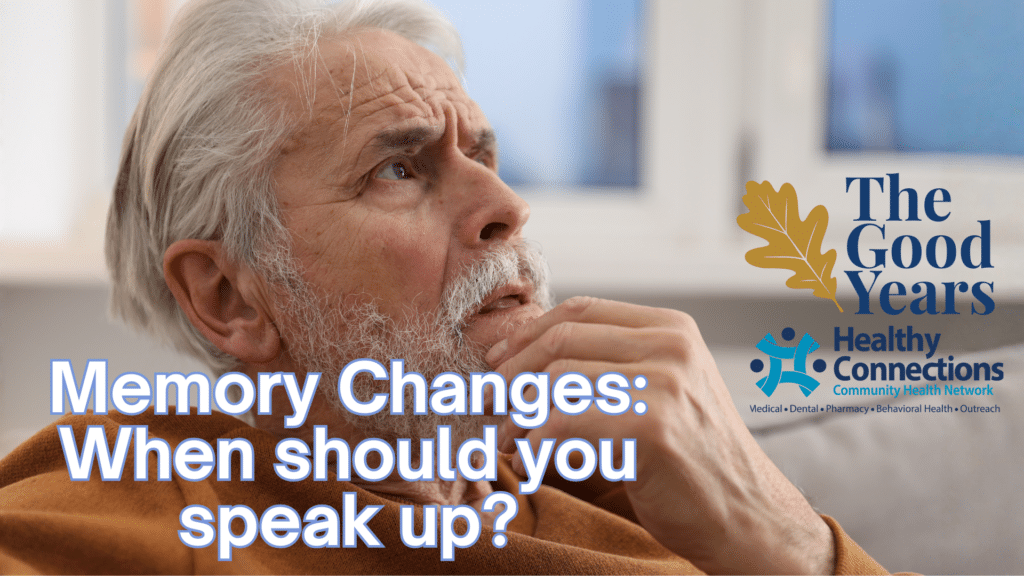 Memory Changes in Older Adults: When Should You Speak Up?