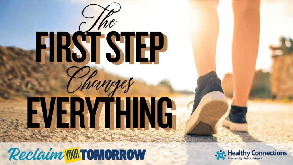 the first step changes everything Medication-Assisted Treatment Healthy Connections