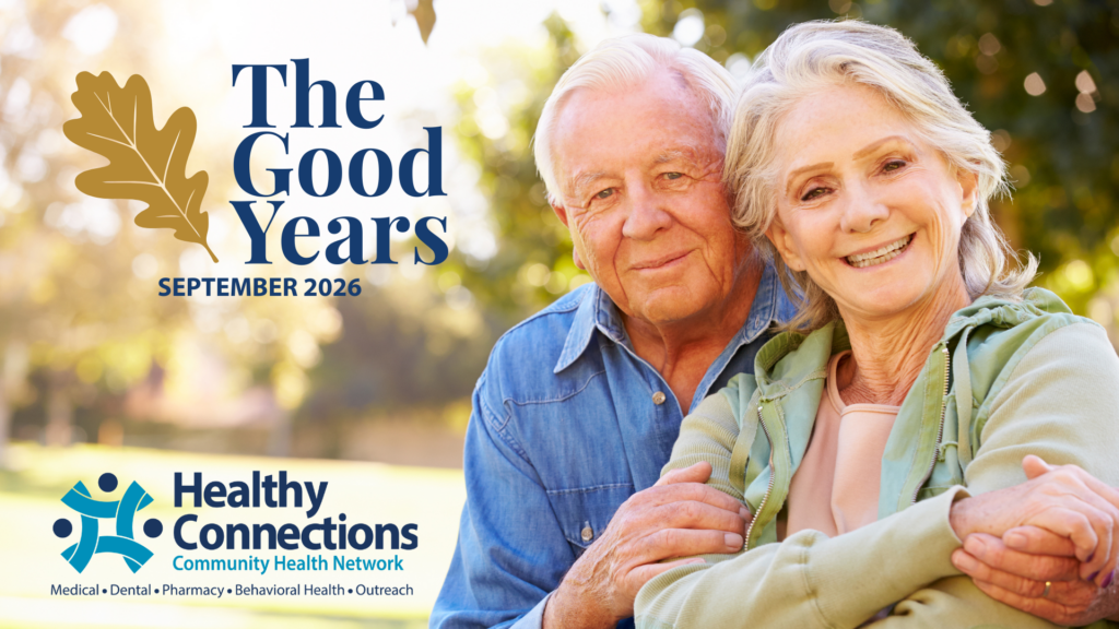 The Good Years September 2026 senior health update from Healthy Connections